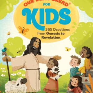Our Daily Bread for Kids: 365 Devotions from Genesis to Revelation