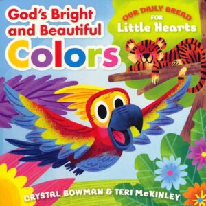 God's Bright and Beautiful Colors